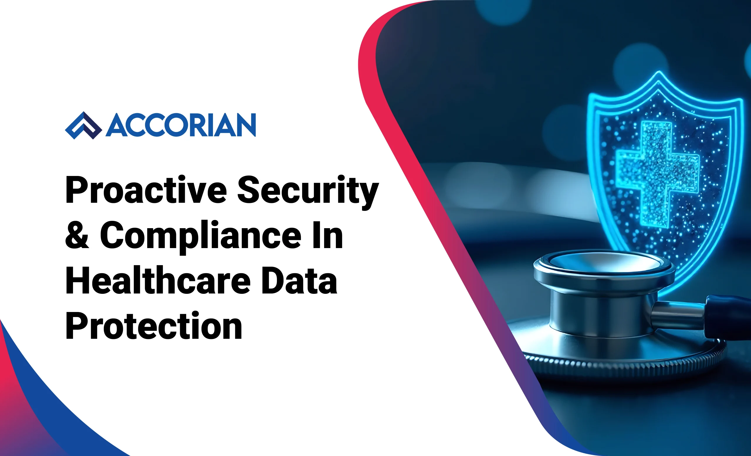 Proactive Security and Compliance In Healthcare Data Protection
