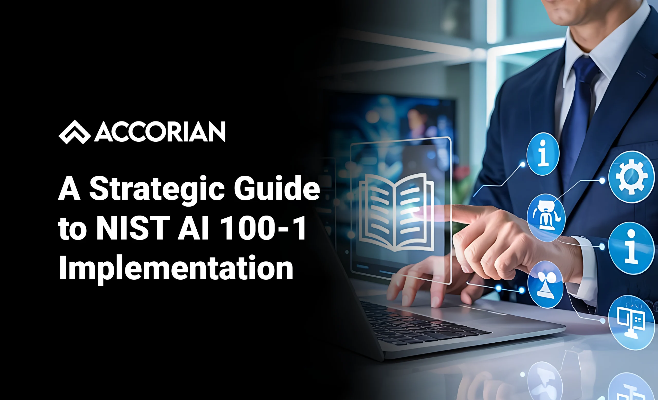 A Strategic Guide to NIST AI 100-1 Implementation